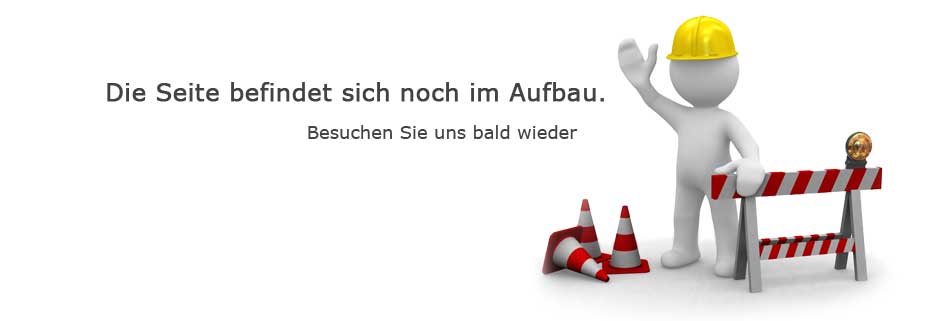 Diese Seite befindet sich noch im Aufbau